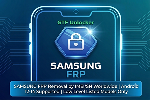 Samsung FRP Removal by IMEI/SN Worldwide | Android 12-14 Supported | Low Level Listed Models Only